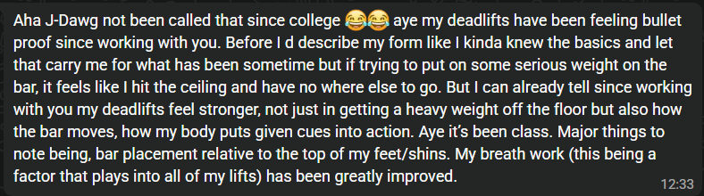 Client message describing how their deadlift feels bulletproof since starting
